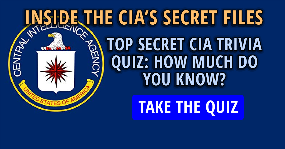 Cia Riddles Top Secret CIA Trivia Quiz: How Much Do You Know? - Fact Republic
