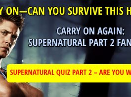 Carry On Again: Supernatural Part 2 Fan Quiz